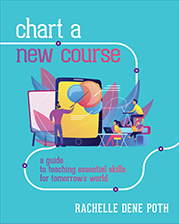 ISTE Book Chart un nuevo curso Una guía para enseñar habilidades esenciales para el mundo del mañana