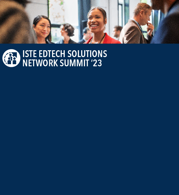 Cumbre de la red de soluciones ISTE Edtech