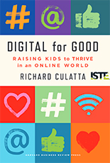ISTE Book Digital for Good Raising Kids to Thrive in an Online World