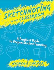 ISTE Book Sketchnoting in the Classroom Una guía práctica para profundizar el aprendizaje de los estudiantes