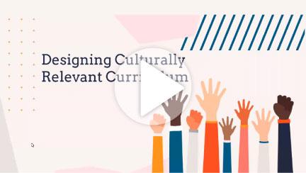 Grabación del seminario web: diseño de un plan de estudios culturalmente relevante