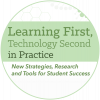 Learning first, technology second in practice